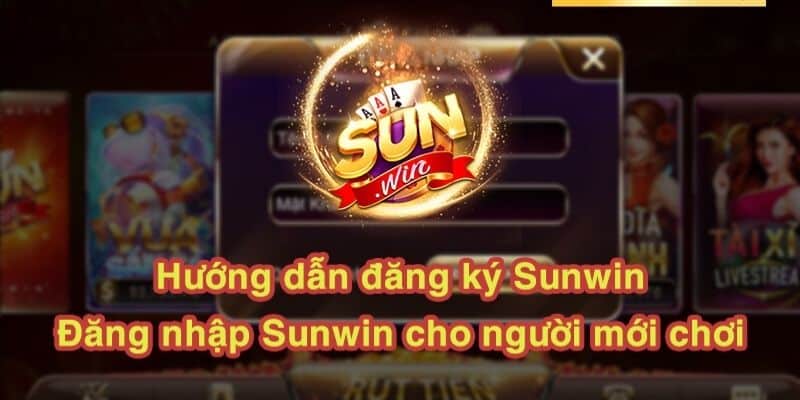 Hướng dẫn chi tiết về quy trình đăng ký Sunwin cho newbie đơn giản